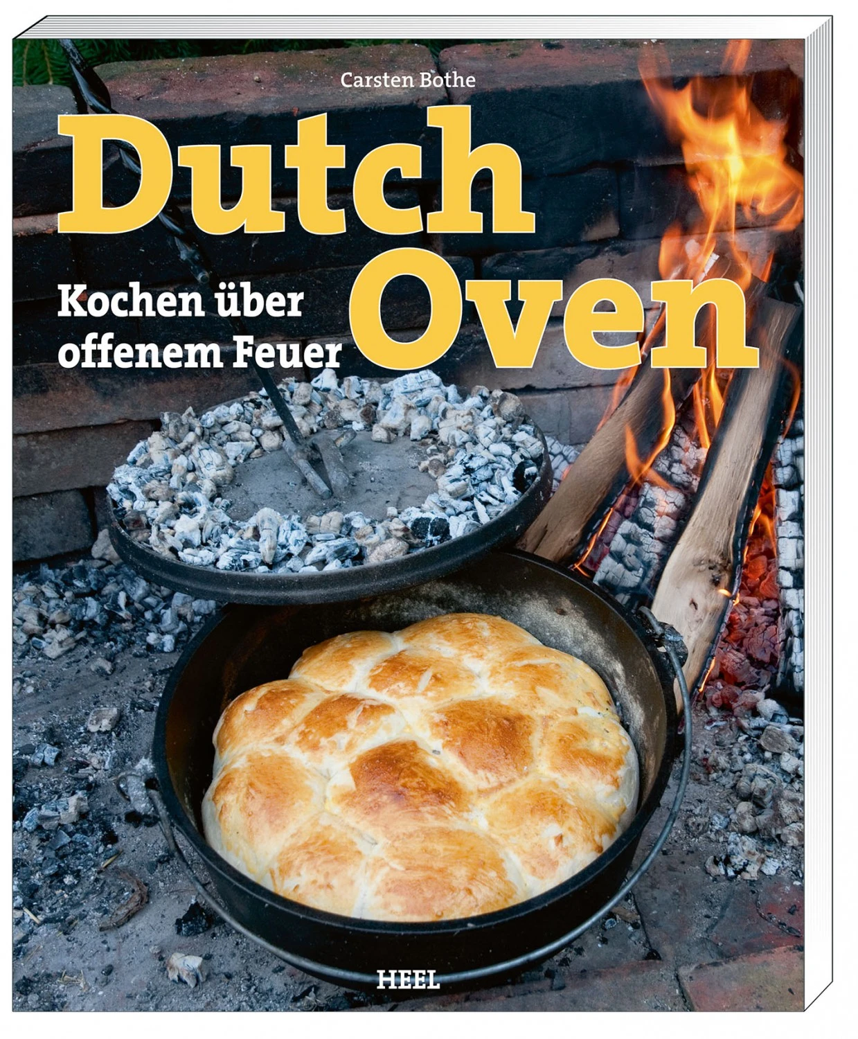 Carsten Bothe: Dutch Oven - Kochen über Offenem Feuer 1 Carsten Bothe: Dutch Oven - Kochen über Offenem Feuer