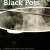 Fire & Food (Hrsg.): Black Pots