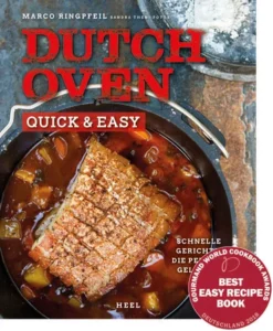 Marco Ringpfeil: Dutch Oven - Quick & Easy